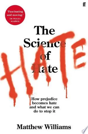 The Science of Hate by Matthew Williams